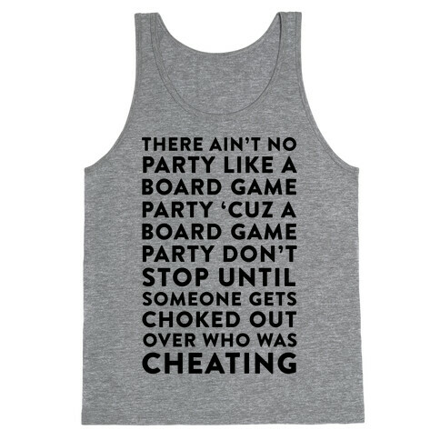 Ain't No Party Like A Board Game Party Tank Top