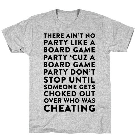 Ain't No Party Like A Board Game Party T-Shirt