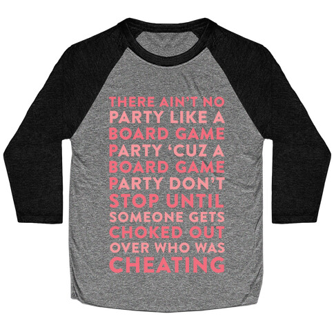 Ain't No Party Like A Board Game Party Baseball Tee
