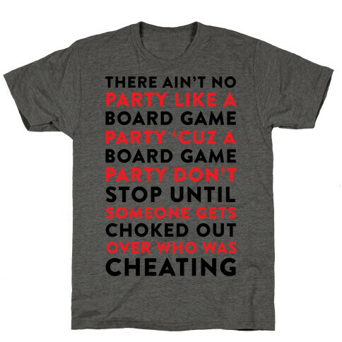 Ain't No Party Like A Board Game Party T-Shirt