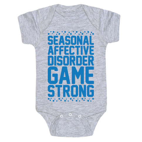 Seasonal Affective Disorder Game Strong Baby One-Piece