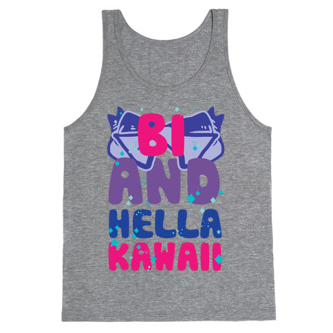 Bi And Hella Kawaii Tank Top