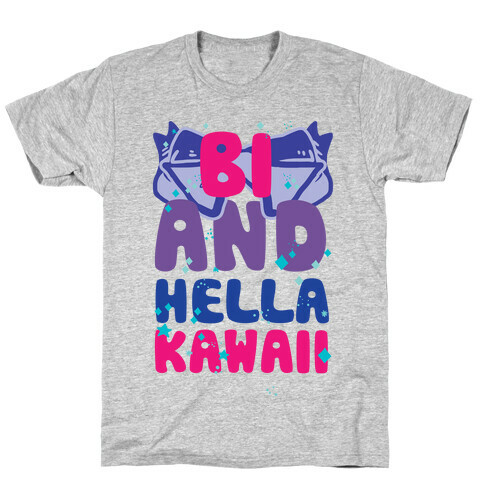 Bi And Hella Kawaii T-Shirt