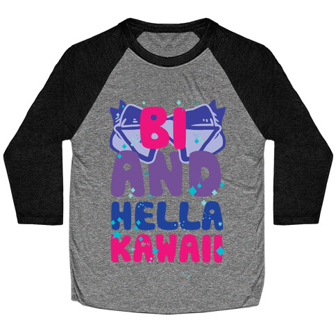 Bi And Hella Kawaii Baseball Tee