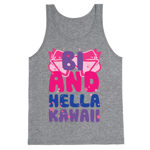 Bi And Hella Kawaii Tank Top