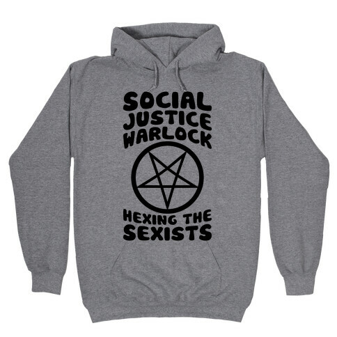 Social Justice Warlock Hooded Sweatshirt
