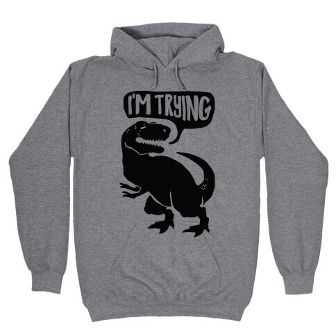 Hug Me Dinosaur (Part Two) Hooded Sweatshirt