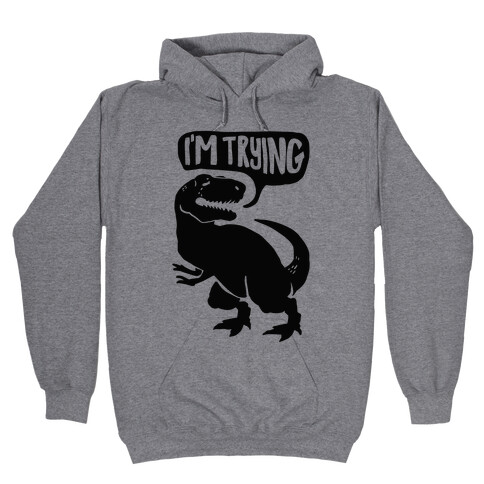 Hug Me Dinosaur (Part Two) Hooded Sweatshirt