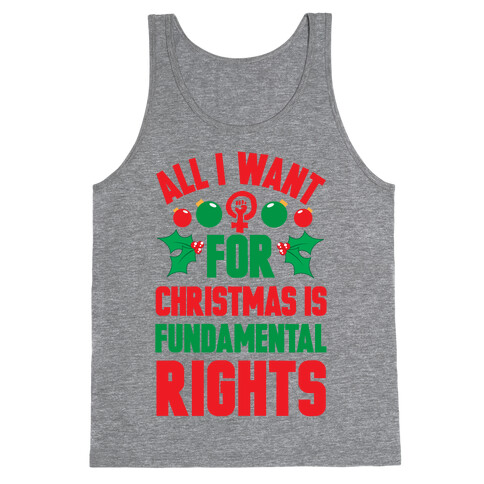 All I Want For Christmas Is Fundamental Rights Tank Top