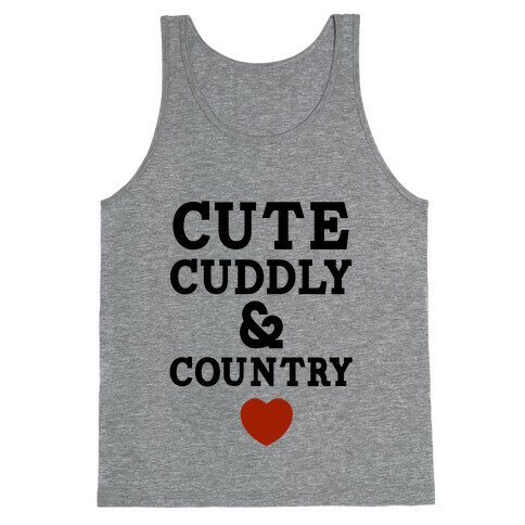 Cute Cuddly & Country Tank Top