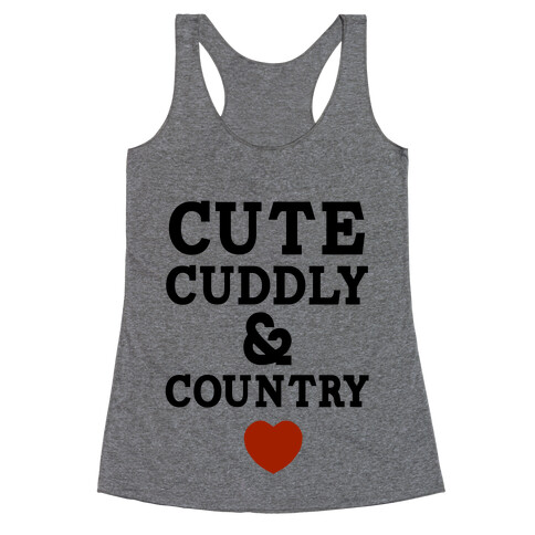 Cute Cuddly & Country Racerback Tank Top