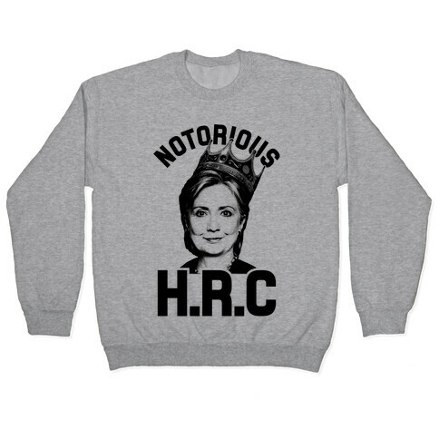 Notorious HRC Pullover