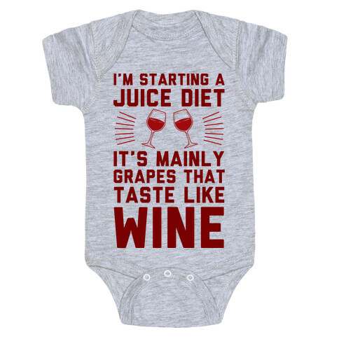 I'm Starting A Juice Diet Baby One-Piece