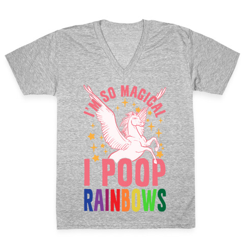 I'm So Magical I Poop Rainbows V-Neck Tee Shirt