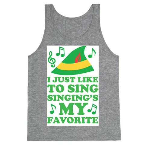 I Just Like To Sing, Singing's My Favorite Tank Top