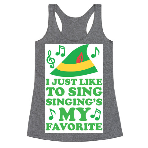 I Just Like To Sing, Singing's My Favorite Racerback Tank Top