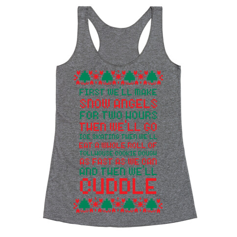 First We'll Make Snow Angels Racerback Tank Top