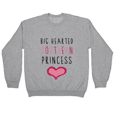 Big Hearted Southern Princess (Tank) Pullover