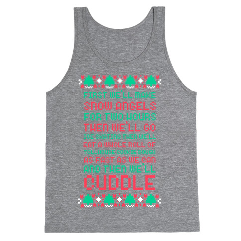 First We'll Make Snow Angels Tank Top