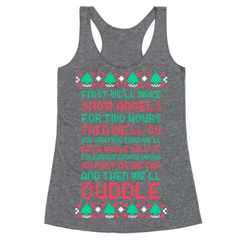 First We'll Make Snow Angels Racerback Tank Top