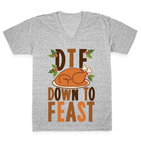 DTF: Down To Feast V-Neck Tee Shirt