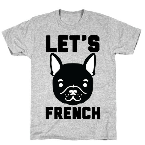 Let's French T-Shirt