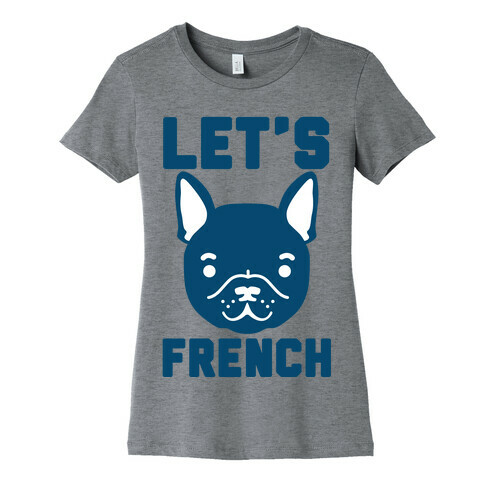 Let's French Womens T-Shirt