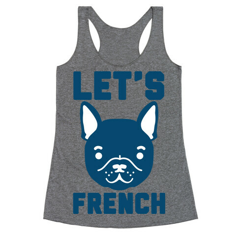Let's French Racerback Tank Top