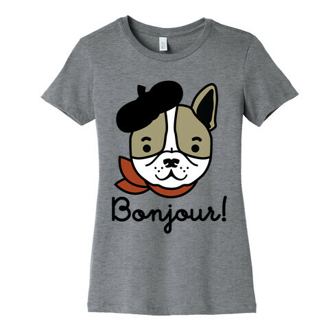 Bonjour French Bulldog Womens T-Shirt