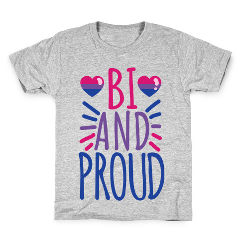 Bi And Proud Kids T-Shirt