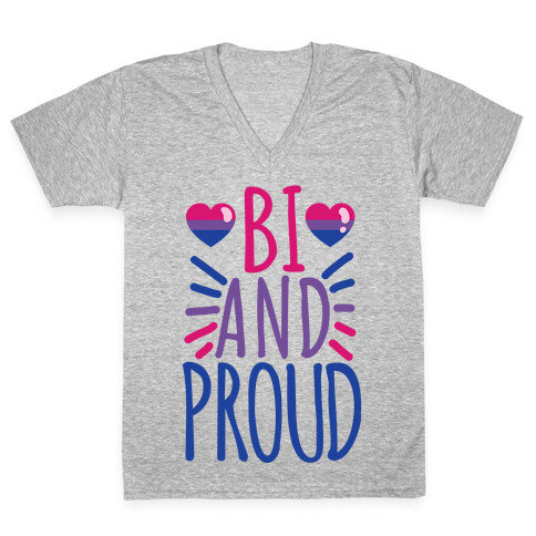 Bi And Proud V-Neck Tee Shirt