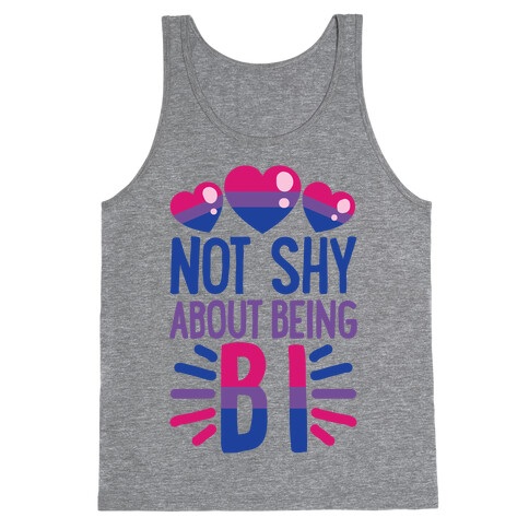 Not Shy About Being Bi Tank Top