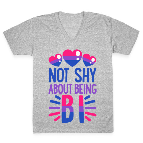 Not Shy About Being Bi V-Neck Tee Shirt