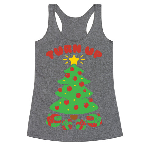 Turn Up The Tree Racerback Tank Top