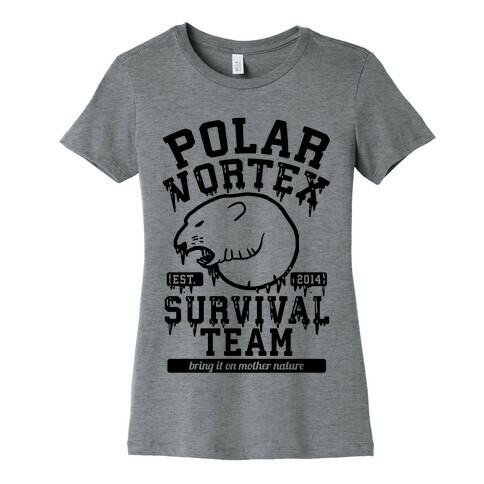 Polar Vortex Survival Team Womens T-Shirt