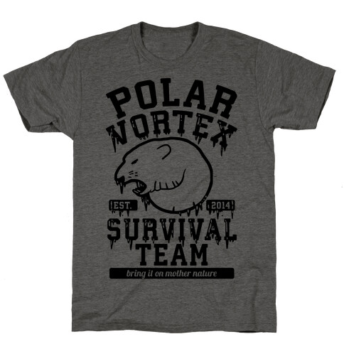 Polar Vortex Survival Team T-Shirt