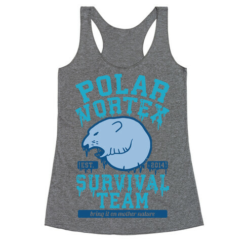 Polar Vortex Survival Team Racerback Tank Top