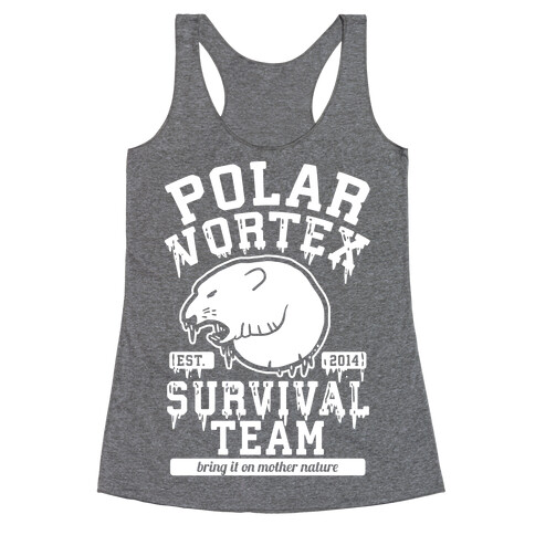 Polar Vortex Survival Team Racerback Tank Top