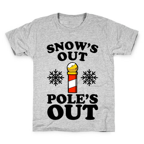 Snow's Out Poles Out Kids T-Shirt