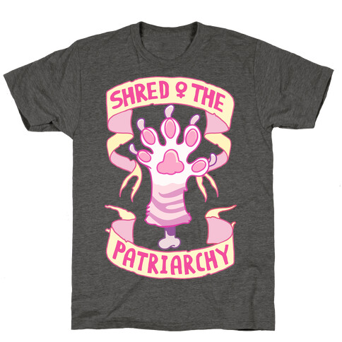 Shred the Patriarchy T-Shirt