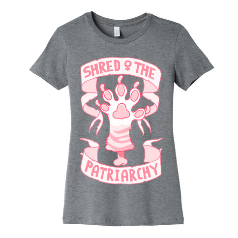 Shred the Patriarchy Womens T-Shirt