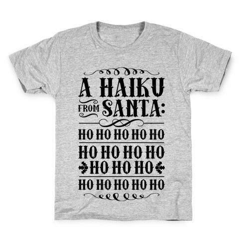 A Haiku From Santa Kids T-Shirt
