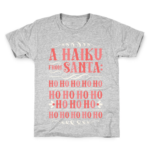 A Haiku From Santa Kids T-Shirt