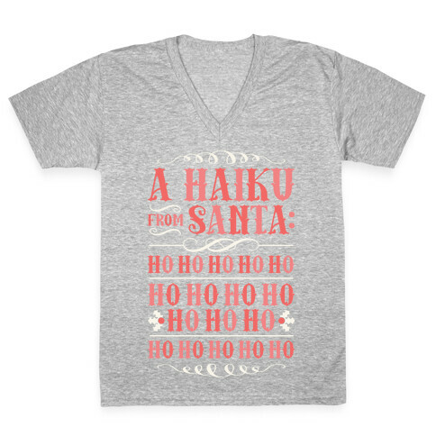 A Haiku From Santa V-Neck Tee Shirt