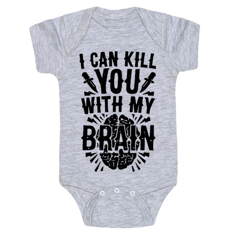 I Can Kill You With My Brain Baby One-Piece