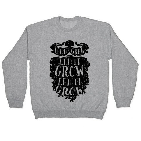 Let It Grow Pullover