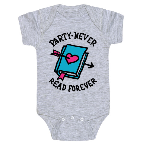 Party Never Read Forever Baby One-Piece
