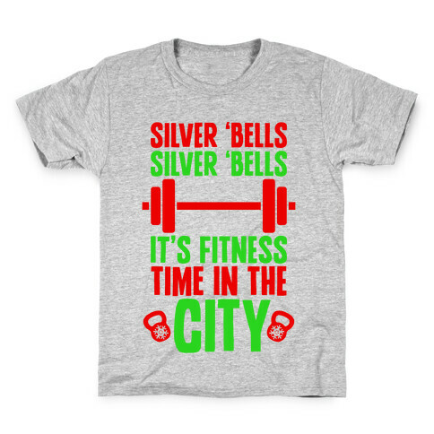 Silver Bells, Silver Bells, It's Fitness Time In The City Kids T-Shirt