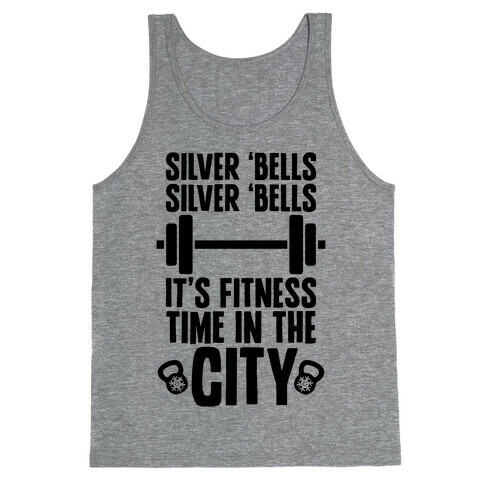 Silver Bells, Silver Bells, It's Fitness Time In The City Tank Top