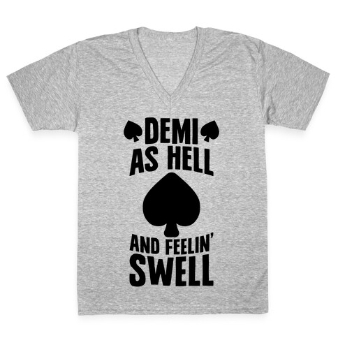 Demi As Hell And Feelin' Swell V-Neck Tee Shirt